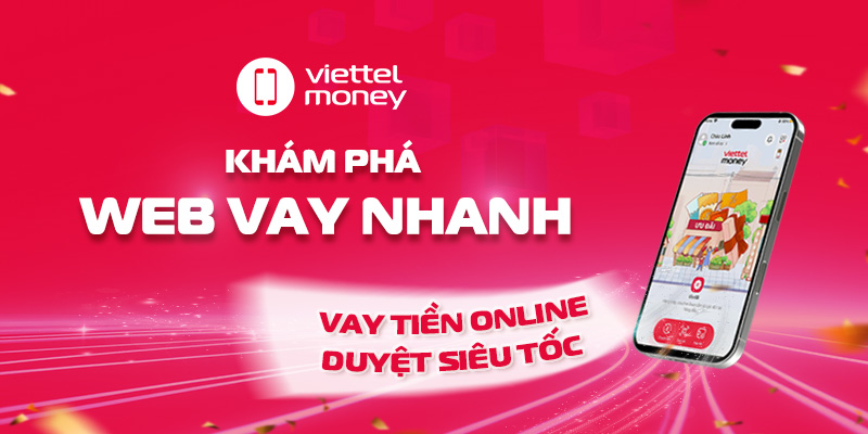 Web vay nhanh – vay tiền online duyệt siêu tốc trong ngày