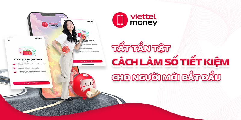 Tất tần tật cách làm sổ tiết kiệm cho người mới bắt đầu