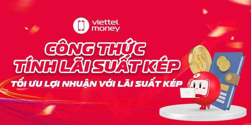 Tiết kiệm hiệu quả với công thức tính lãi suất kép