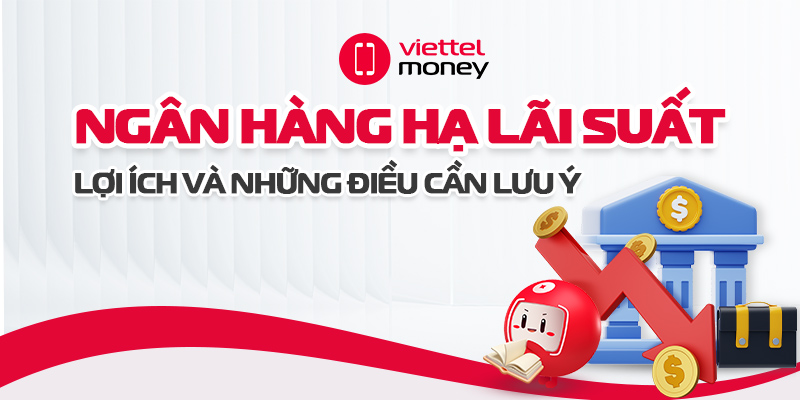 ngân hàng hạ lãi suất