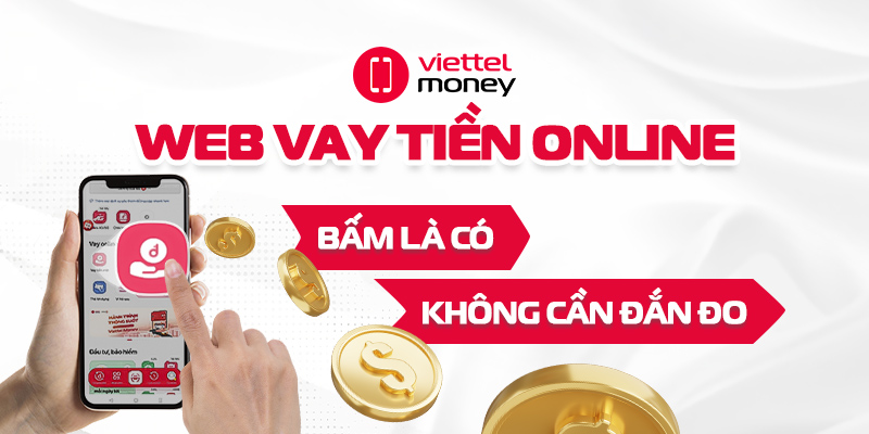 Web vay tiền online: Bấm là có, không cần đắn đo