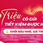 2 triệu có gửi tiết kiệm được không