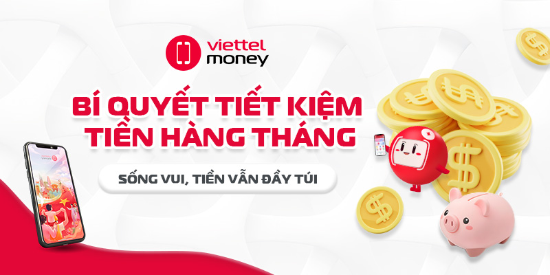Bí quyết tiết kiệm tiền hàng tháng – Sống vui, tiền vẫn đầy túi
