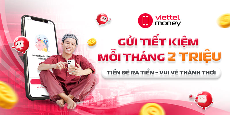 gửi tiết kiệm mỗi tháng 2 triệu