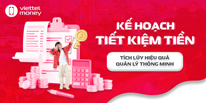 Kế hoạch tiết kiệm tiền: Cách quản lý chi tiêu hiệu quả