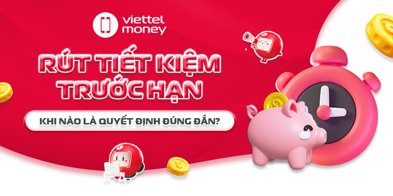 rút tiết kiệm trước hạn