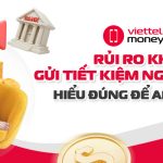 rủi ro khi gửi tiết kiệm ngân hàng
