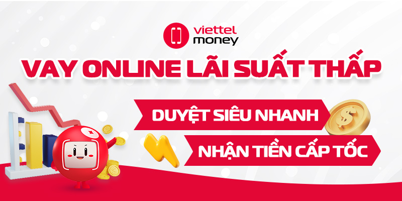Vay online lãi suất thấp, duyệt siêu nhanh – Nhận tiền cấp tốc