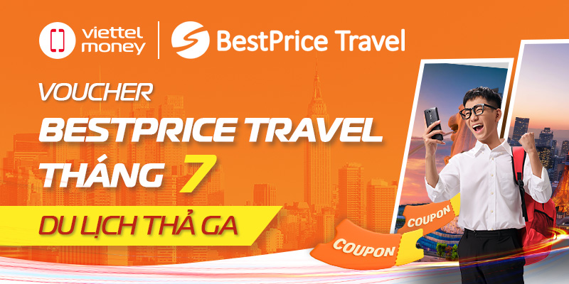 Voucher BestPrice Travel tháng 7 – Du lịch thả ga