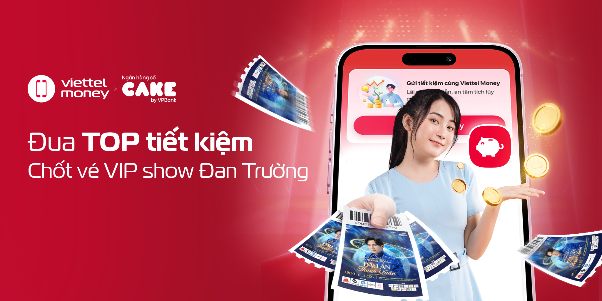 TIẾT KIỆM AN TÂM – SINH LỜI CẢM XÚC TẠI CONCERT ĐAN TRƯỜNG CÙNG CAKE TRÊN VIETTEL MONEY