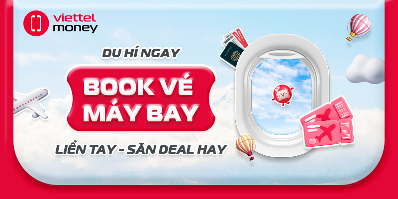 Book vé máy bay liền tay – săn deal hay, du hí ngay