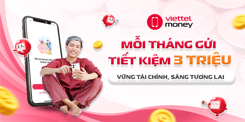 Mỗi tháng gửi tiết kiệm 3 triệu – Vững tài chính, sáng tương lai