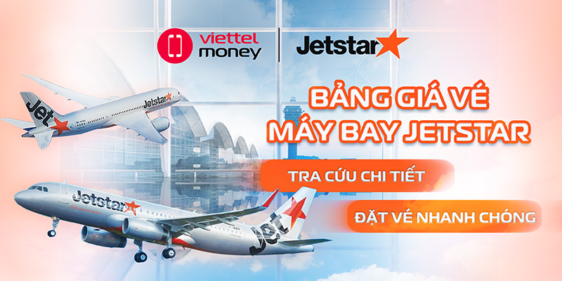 bảng giá vé máy bay jetstar