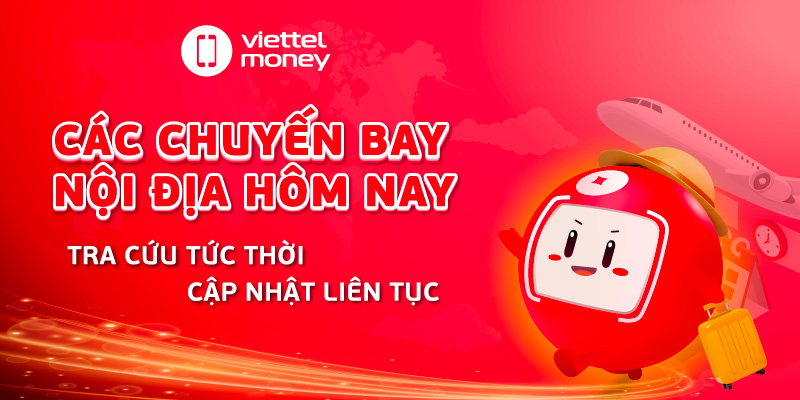 các chuyến bay nội địa hôm nay