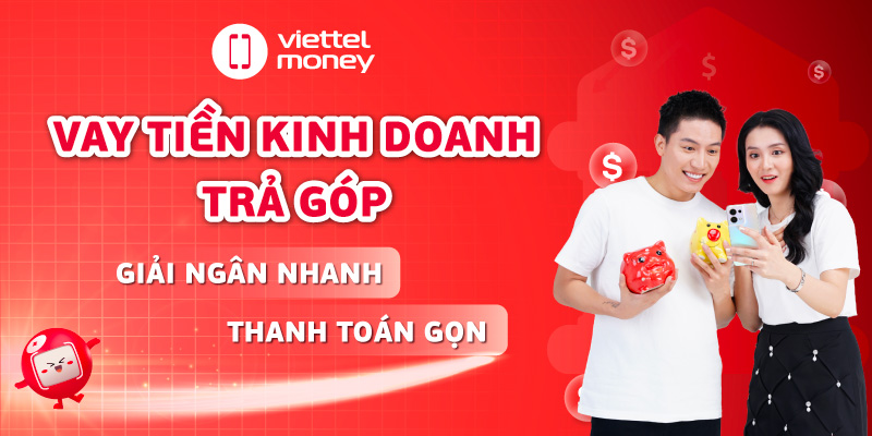 vay tiền kinh doanh trả góp