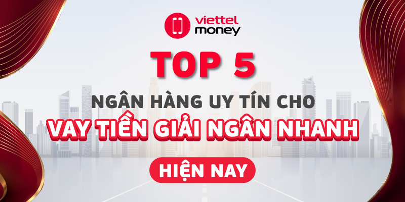 vay tiền ngân hàng giải ngân nhanh