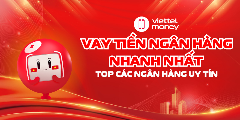 vay tiền ngân hàng nhanh nhất