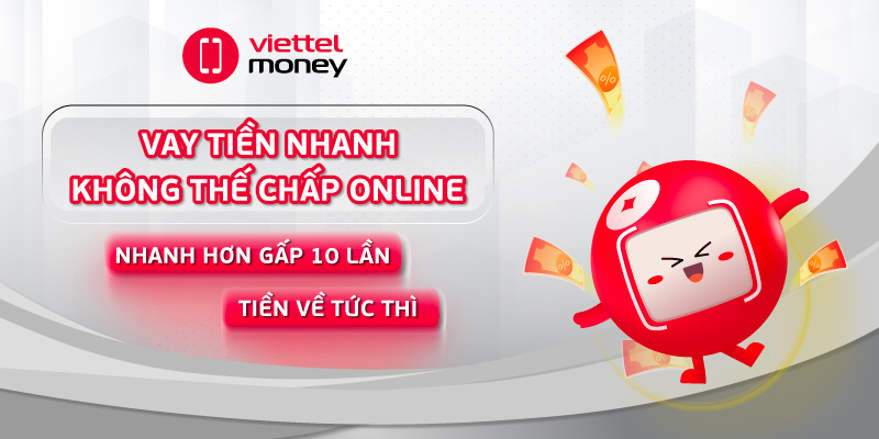 vay tiền nhanh không thế chấp online