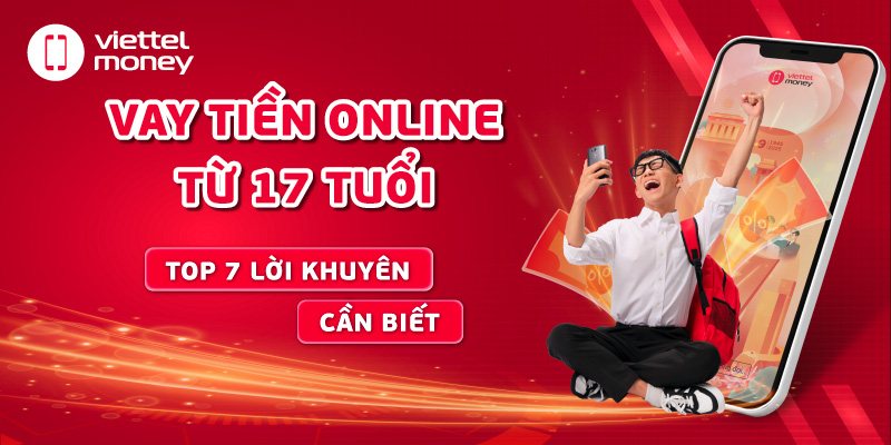 vay tiền online từ 17 tuổi