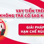 Vay tiền trên app ko trả có sao không