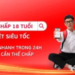 vay tín chấp 18 tuổi