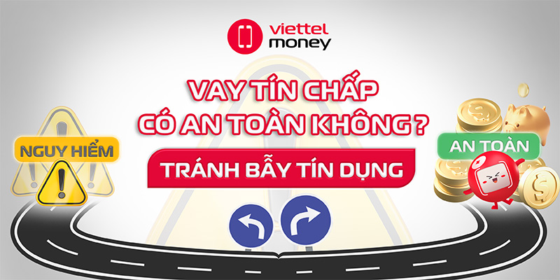 Thực hư vay tín chấp có an toàn không – Tránh bẫy tín dụng