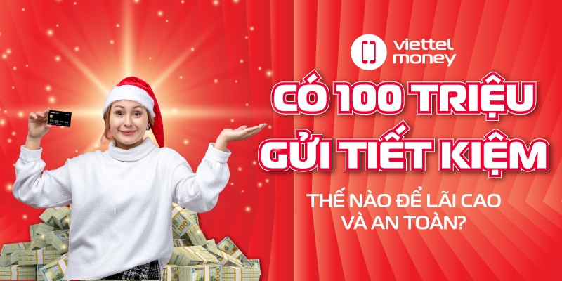 100 triệu gửi tiết kiệm