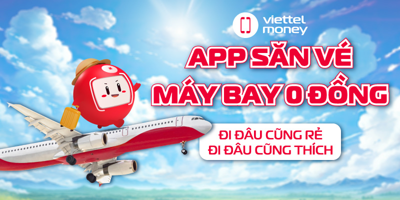 app săn vé máy bay 0 đồng