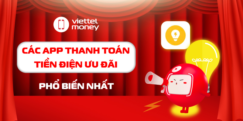 app thanh toán tiền điện ưu đãi