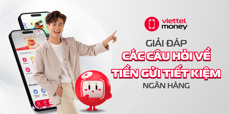 các câu hỏi về tiền gửi tiết kiệm