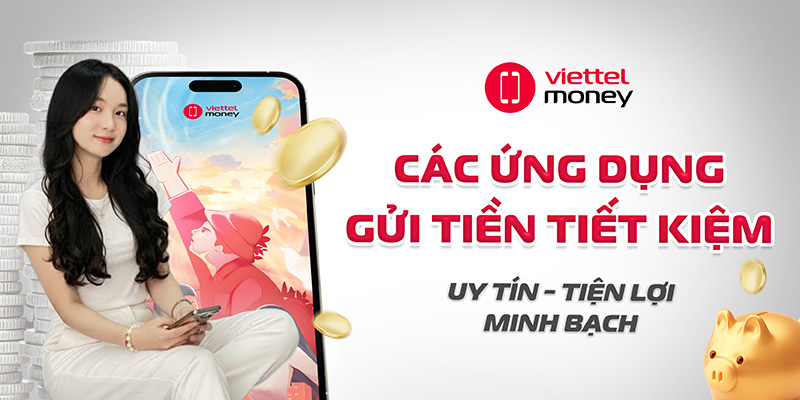 các ứng dụng gửi tiền tiết kiệm