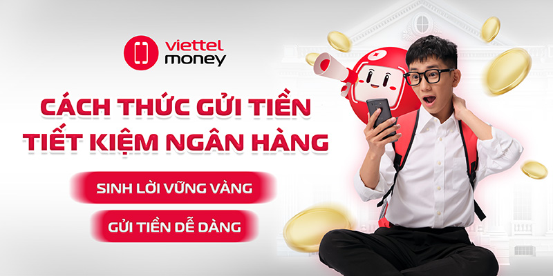 cách thức gửi tiền tiết kiệm ngân hàng