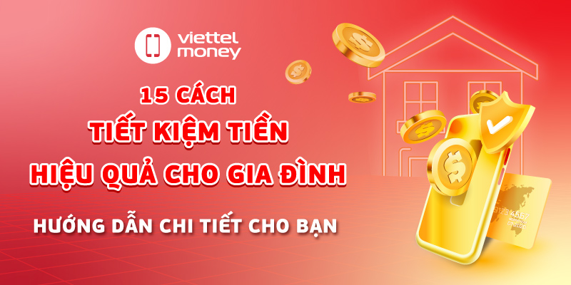 cach-tiet-kiem-tien-hieu-qua-cho-gia-dinh-800-400
