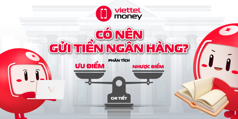 có nên gửi tiền ngân hàng