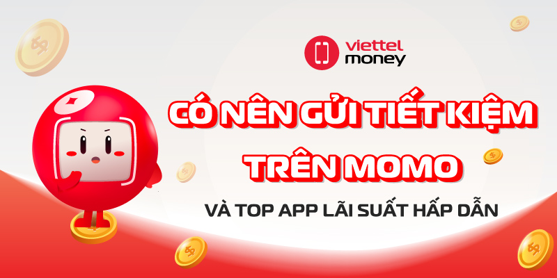 có nên gửi tiết kiệm momo