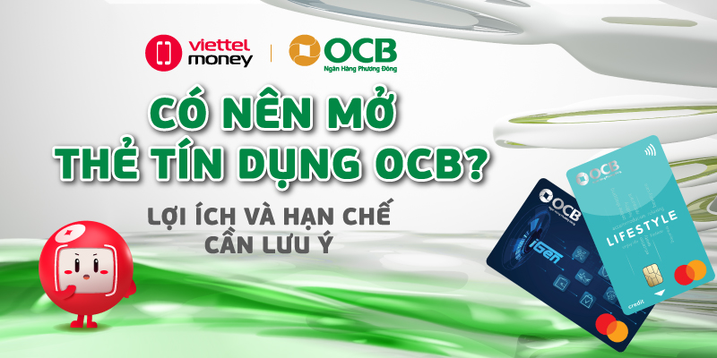 có nên mở thẻ tín dụng OCB
