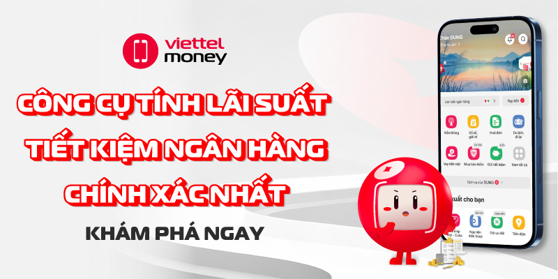 công cụ tính lãi suất tiết kiệm ngân hàng