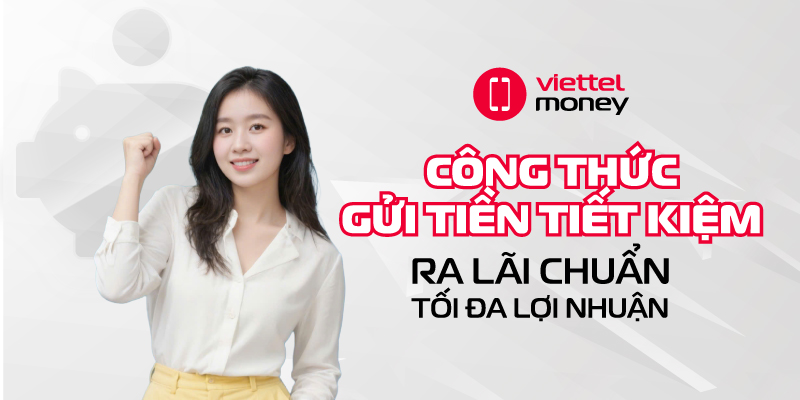 công thức gửi tiền tiết kiệm