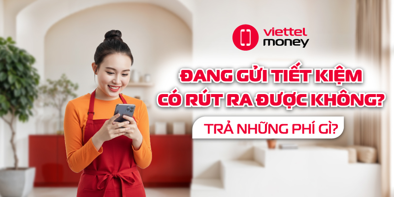 đang gửi tiết kiệm có rút ra được không