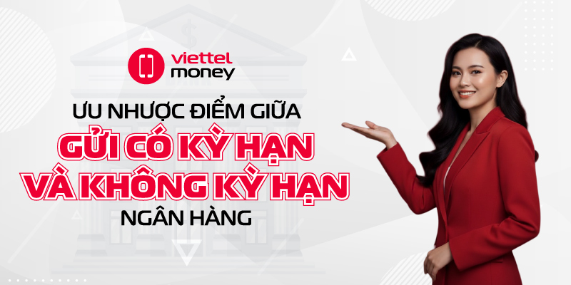 gửi có kỳ hạn và không kỳ hạn