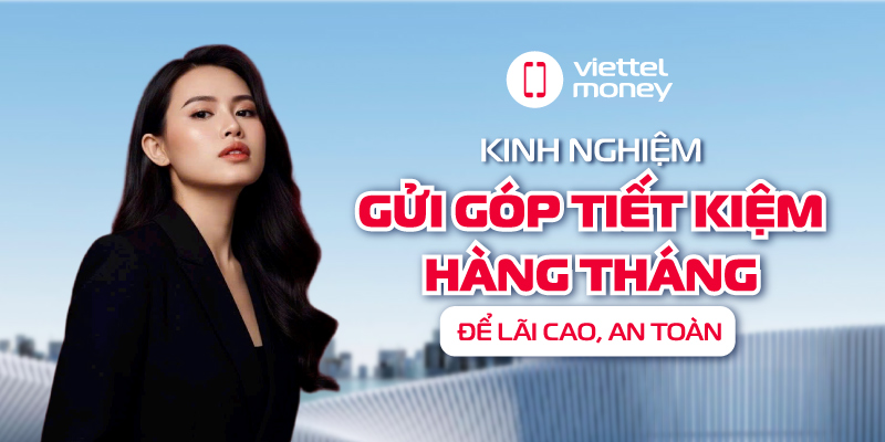 gửi góp tiết kiệm hàng tháng