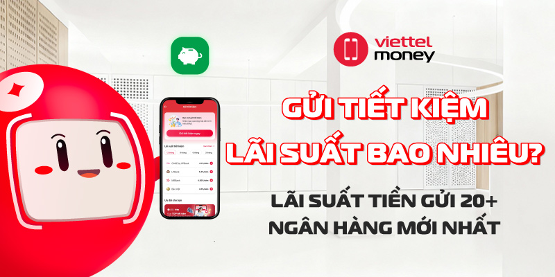 gửi tiết kiệm lãi suất