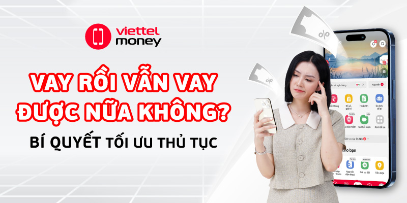 vay rồi vẫn vay được