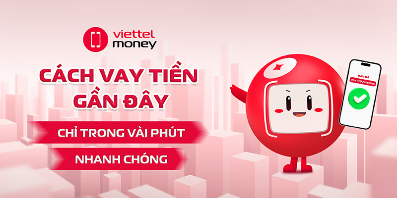 vay tiền gần đây