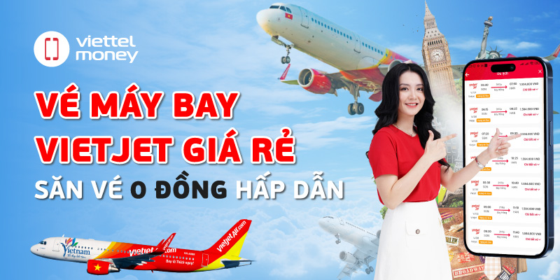 Vé máy bay Vietjet giá rẻ