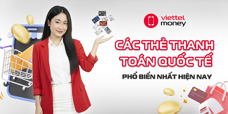 các thẻ thanh toán quốc tế
