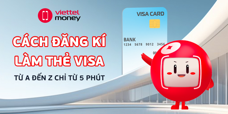 cach-dang-ky-lam-the-visa-800-400