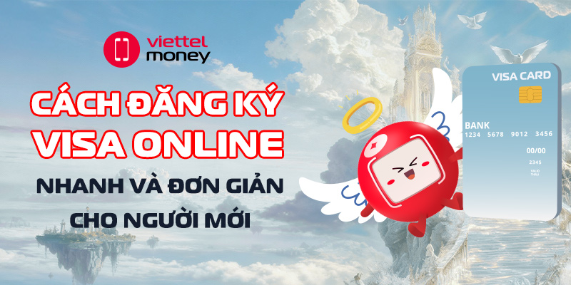 Cách đăng ký Visa online