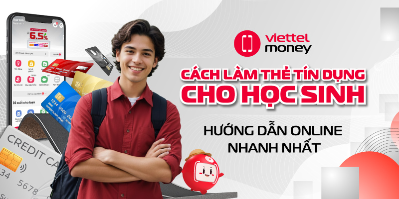 cách làm thẻ tín dụng cho học sinh