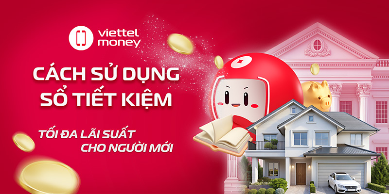 cách sử dụng sổ tiết kiệm